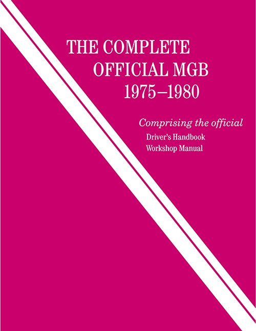 The Complete Official MGB: 1975-1980 Front Cover